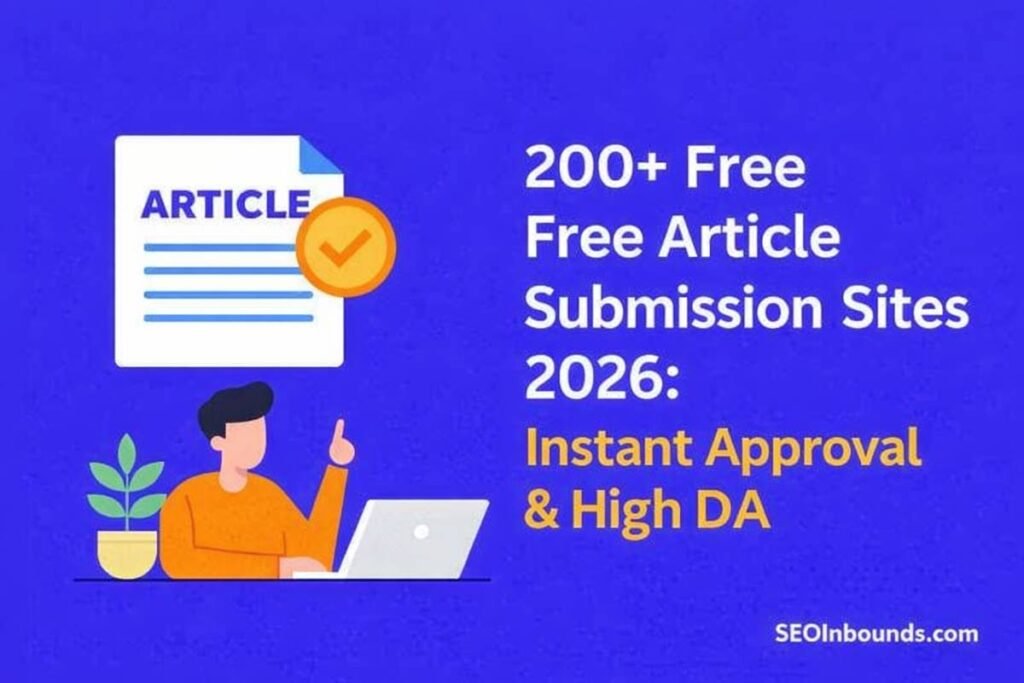 Free-Article-Submission-Sites-2026-Instant-Approval-&-High-DA