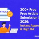 Free-Article-Submission-Sites-2026-Instant-Approval-&-High-DA